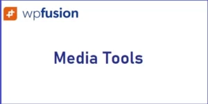 WP Fusion Media Tools 1.2.5破解版插件