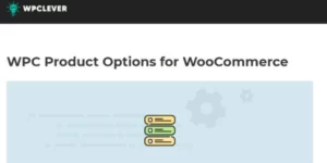 WPC Product Options for WooCommerce Premium 1.7.0破解版插件