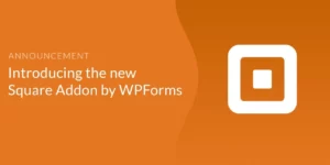 WPForms Square 1.9.0破解版插件