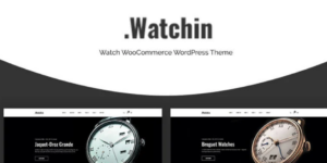 Watchin Watch WooCommerce Theme 1.0.4破解版主题