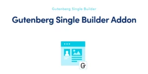 Webnus Gutenberg Single Builder Addon 1.1.2破解版插件