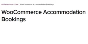 WooCommerce Accommodation Bookings 1.2.2破解版插件