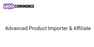 WooCommerce Advanced Product Importer Affiliate 2.7.1破解版插件