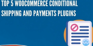 WooCommerce Conditional Shipping Pro 3.1.2破解版插件