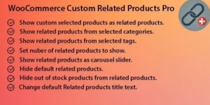 WooCommerce Custom Related Products Pro 1.6.0破解版插件