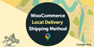 WooCommerce Local Delivery Shipping 3.0.1破解版插件