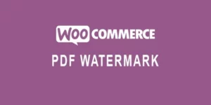 WooCommerce PDF Watermark 1.6.3破解版插件