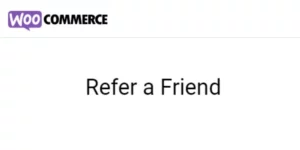 WooCommerce Refer a Friend 1.0.1破解版插件