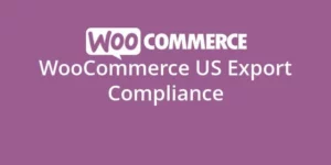 WooCommerce US Export Compliance 1.0.8破解版插件