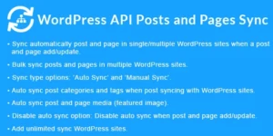 WordPress API Posts and Pages Sync with Multiple WordPress Sites 1.8.0破解版插件