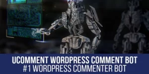 uComment WP Comment Bot Plugin for WordPress – CodeRevolution 1.0.9破解版插件